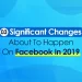 Significant Changes About To Happen On Facebook