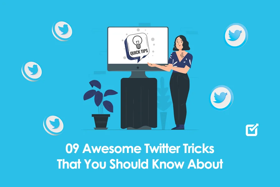 09 Awesome Twitter Tricks That You Should Know About