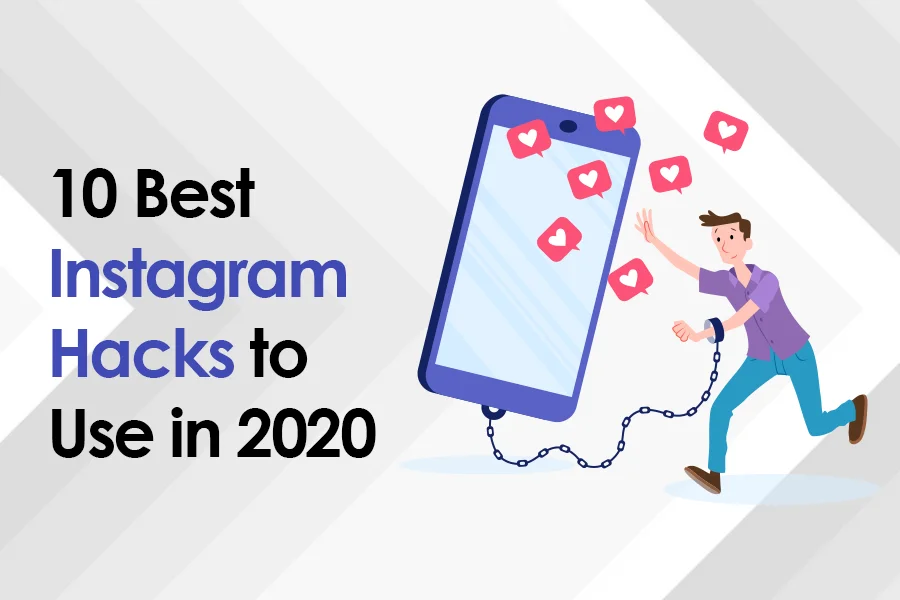 10 best Instagram hacks to use in 2020