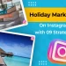 Holiday marketing on instagram with 09 strategies by socinator the best selling social media daily posting automation tool in the market