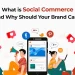 What is social commerce and why should your brand care by socinator the best selling social media daily post scheduling tool in the market