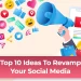 top 10 ideas to revamp your social media campaigns in 2021