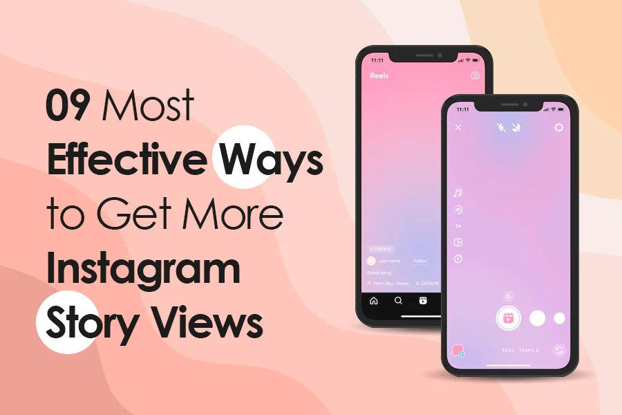 09 most effective ways to get more Instagram story views