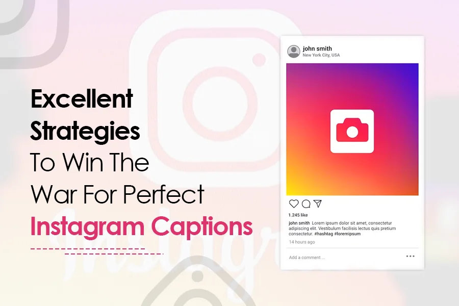 Excellent Strategies To Win The War For Perfect Instagram Captions