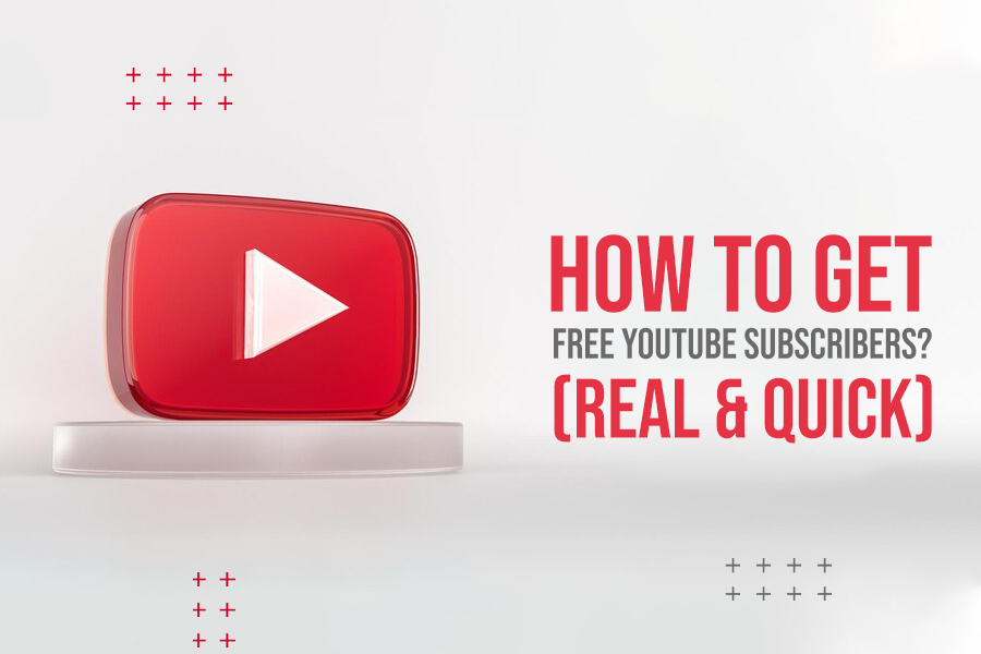 How To Get Free YouTube Subscribers? -(Real & Quick)