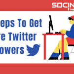 socinator-how-to-get-followers-on-twitter