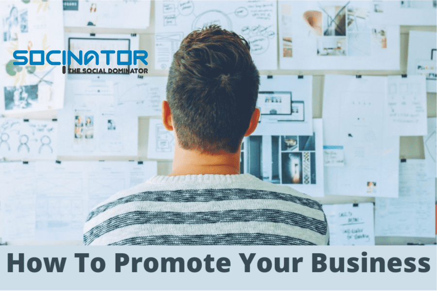 How To Promote Your Business In 2021