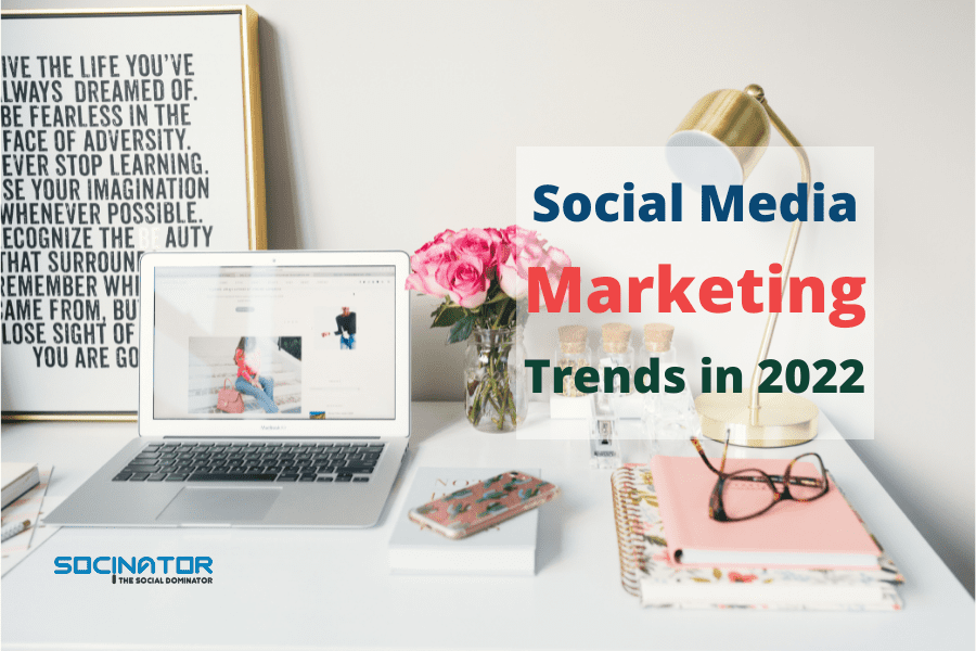 5 Social Media Trends Expected To Make Waves In 2022