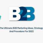 Socinator9-The-Ultimate-B2B-Marketing-Ideas-Strategy-And-Procedure-For-2022.