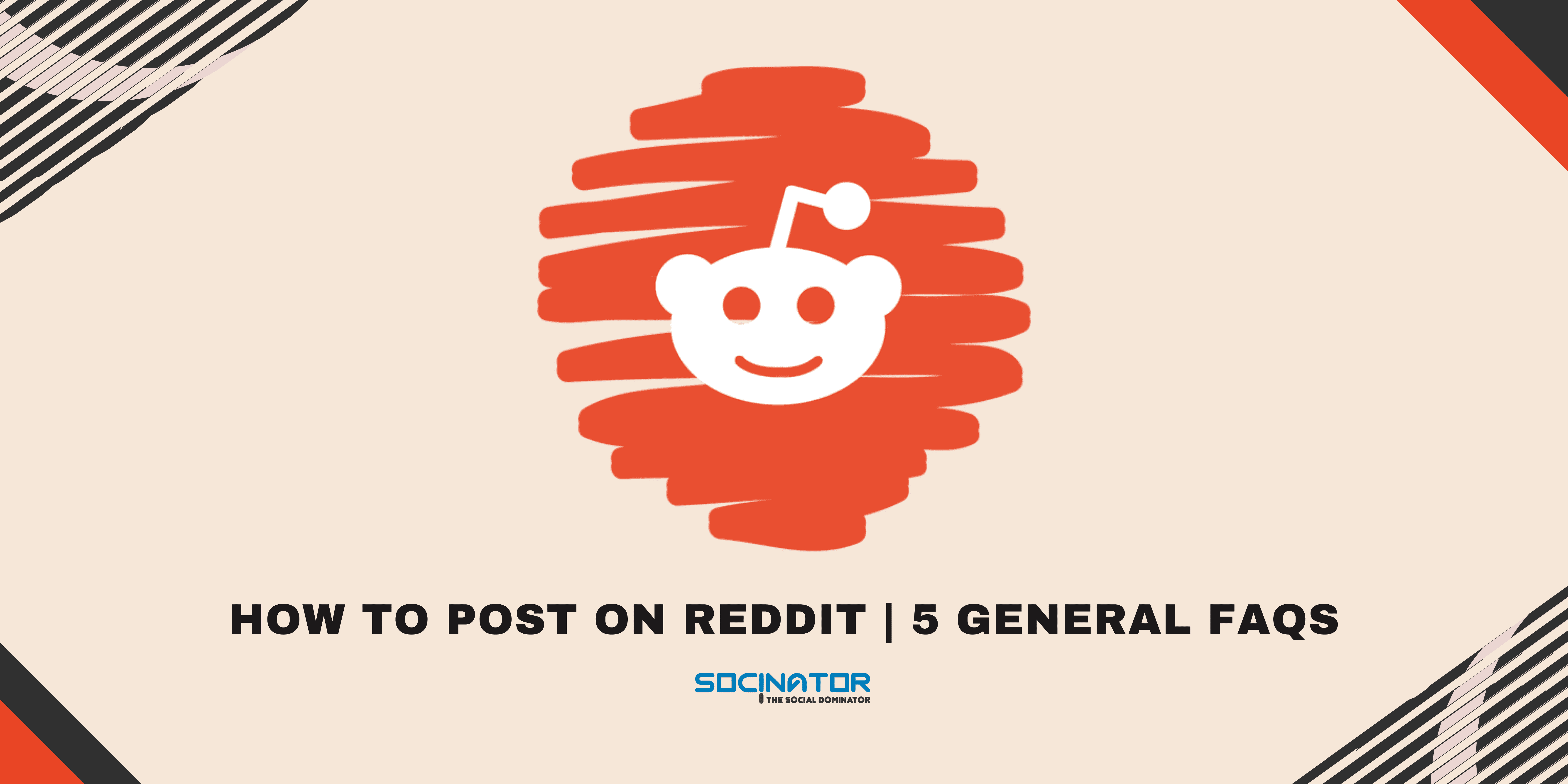 How To Post On Reddit | 5 General FAQs