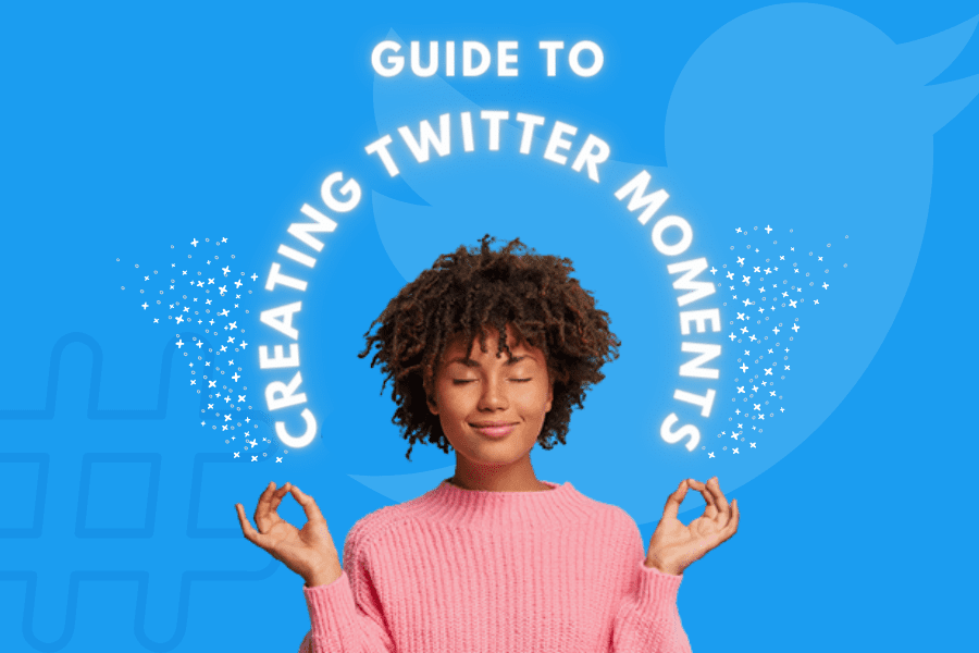 Clever Twitter Moments Ideas To Increase Your Followers