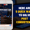 socinator - 5-quick-ways-to-solve-post-consistency.