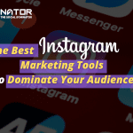 Socinator - The-Best-Instagram-Marketing-Tools-To-Dominate-Your-Audience