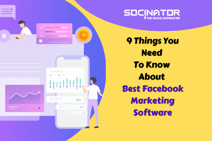 9 Things You Need To Know About Best Facebook Marketing Software