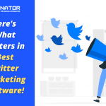 Socinator - Here's-What-Matters-in-Best-Twitter-Marketing-Software!