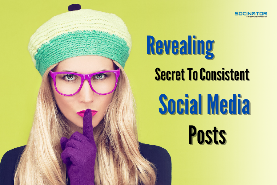 Revealing Secret To Consistent Posts: Automate Social Media