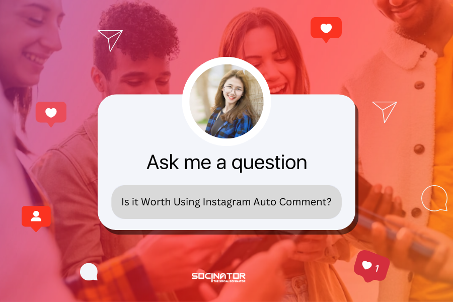 Instagram Auto Comment: Hit The User Engagement Psychology