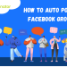 Socinator - how-to-auto-post-in-facebook-groups