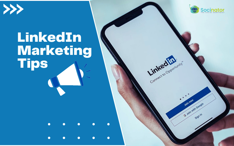 05 LinkedIn Marketing Tips To Improve Your Strategy