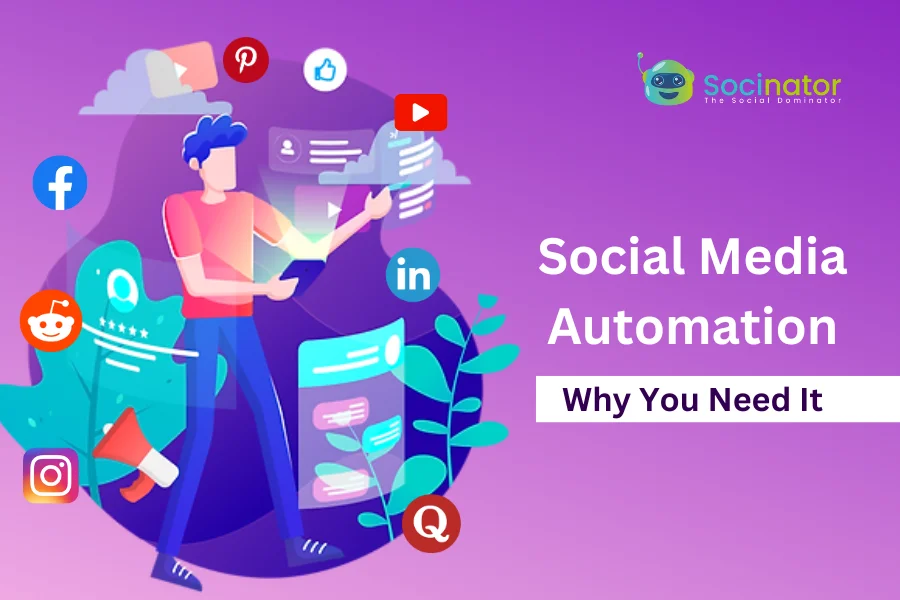 Social Media Automation Explained: Why You Need It