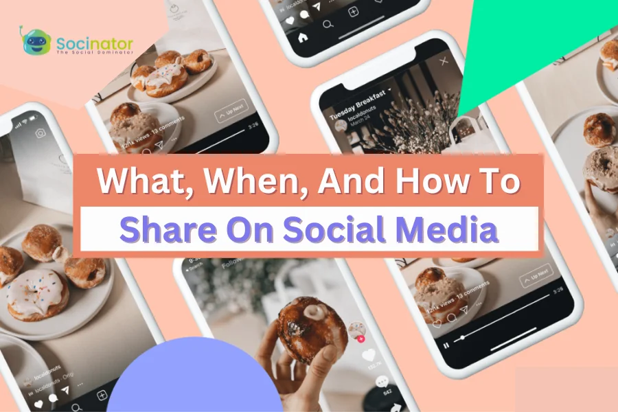 What, When, And How To Share On Social Media To Improve Engagement