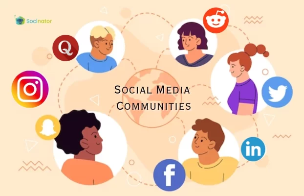 Social Media Communities- Meaning, Types, How To Build, & More!