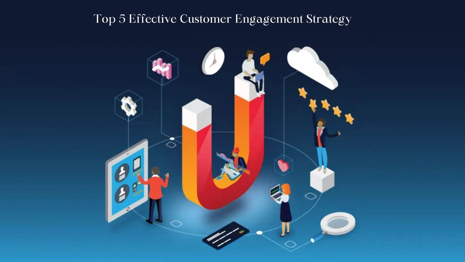 effective-customer-engagement-strategy