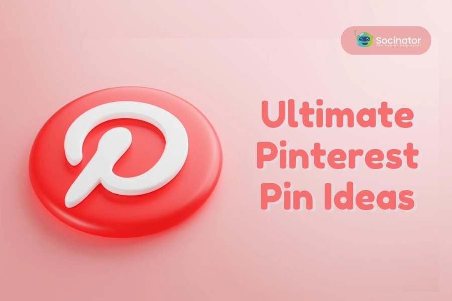 Ultimate Pinterest Pin Ideas That Will Skyrocket Your Social Traffic