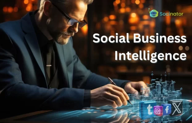 How Can You Leverage Social Business Intelligence For Your Business