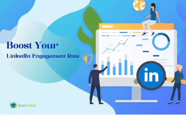 Boost Your LinkedIn Engagement Rate: A Complete Guide