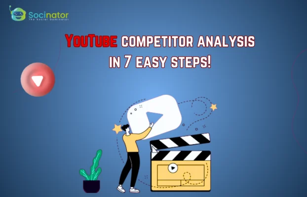 YouTube Competitor Analysis In 7 Easy Steps!