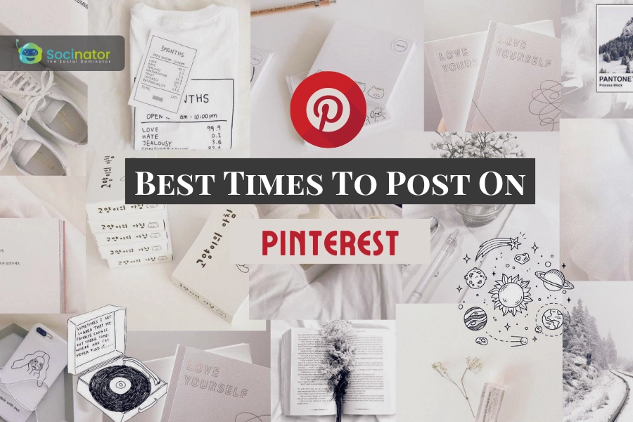 What Are The Best Times To Post On Pinterest? (2024 Edition)