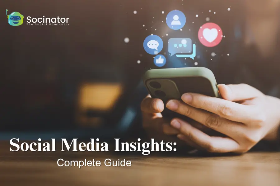 Social Media Insights – Complete Guide + Actionable Strategies for Business Success!