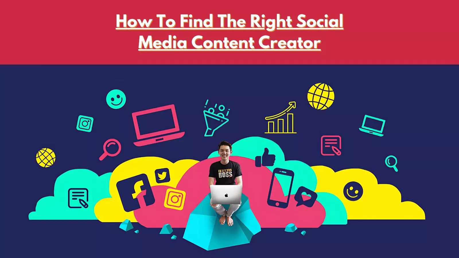 How To Find The Right Social Media Content Creator