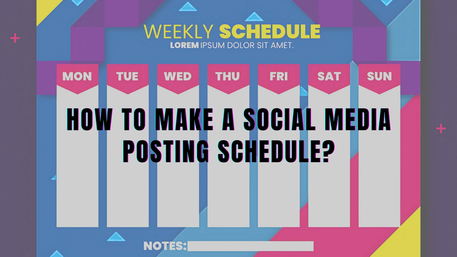 how-to-make-social-media-posting-schedule