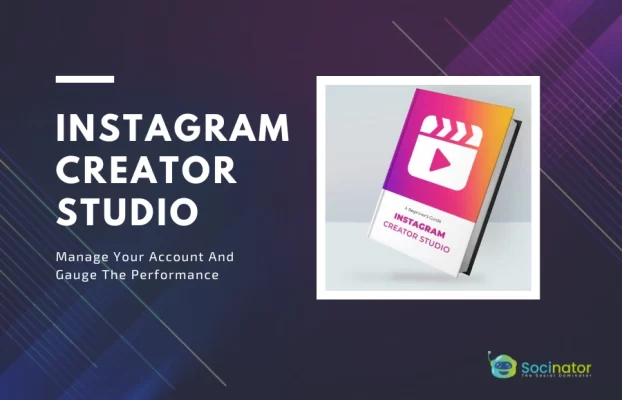 How to Maximize Your Reach Using Instagram Creator Studio