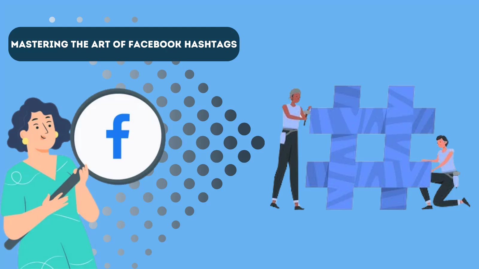 Mastering-the-art-of-facebook-hashtags