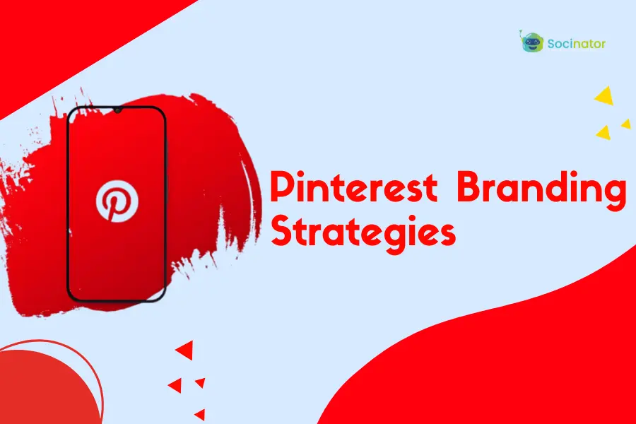 Pinterest Branding Ideas: Create Brand For Your Business