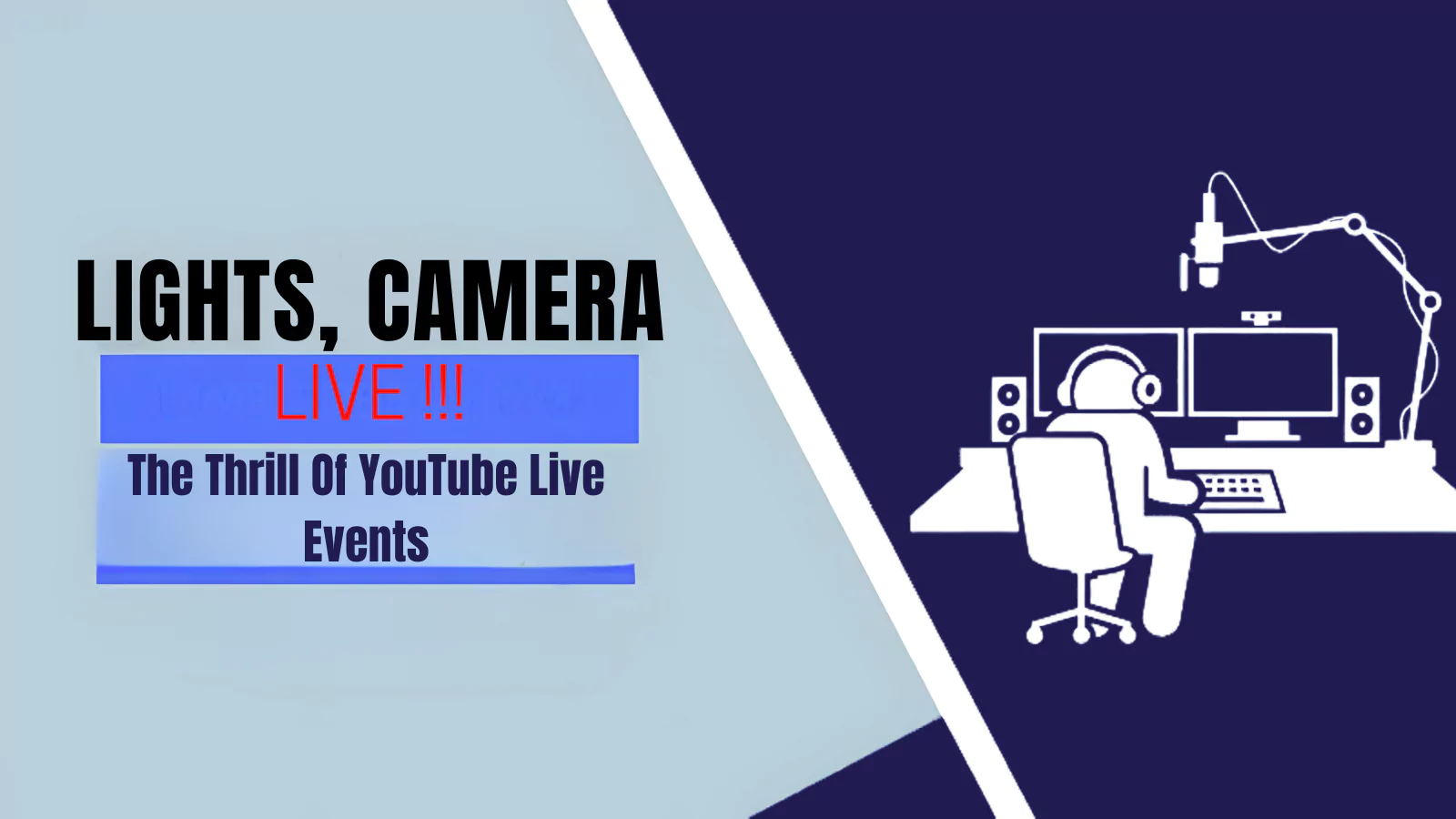 Lights,-Camera,-Live!-The-Thrill-of-YouTube-Live-Events