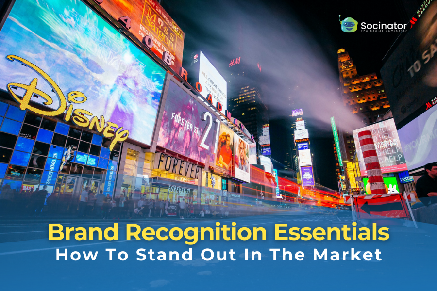 Brand Recognition Essentials: How To Stand Out In The Market