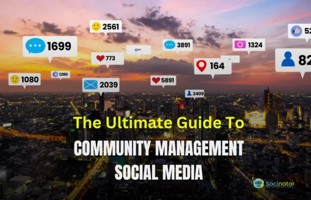 The Ultimate Guide To Community Management Social Media?