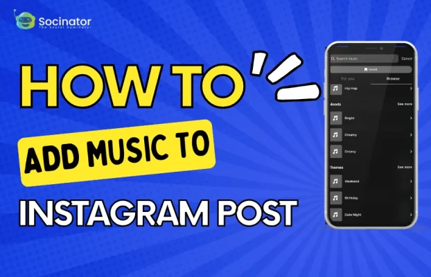 How To Add Music To Instagram Posts?