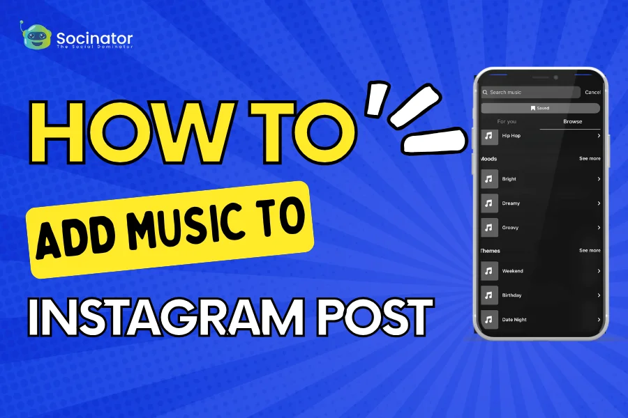 How To Add Music To Instagram Posts?