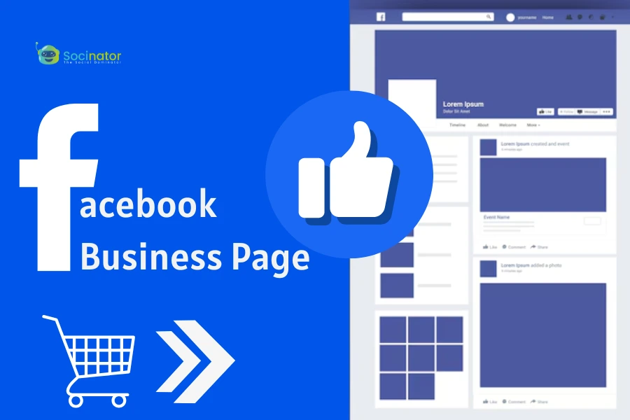 How To Create A Business Facebook Page: A Complete Guide