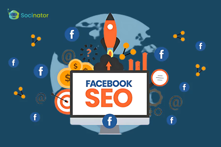 Facebook SEO: The Ultimate Guide To Boost Your Brand