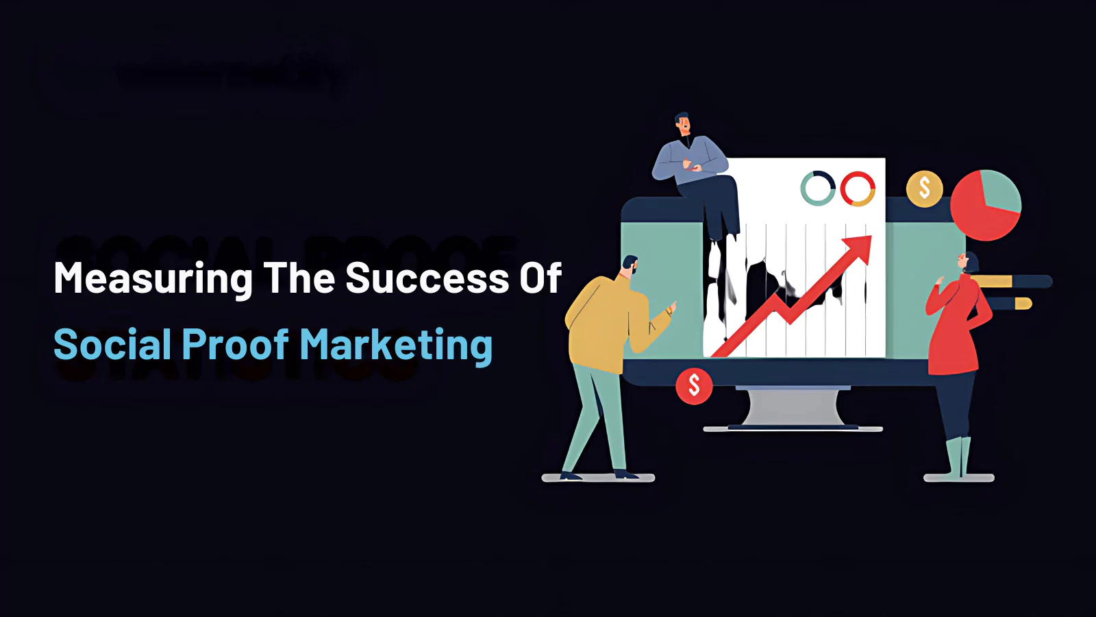 Measuring-The-Success-Of-Social-Proof-Marketing