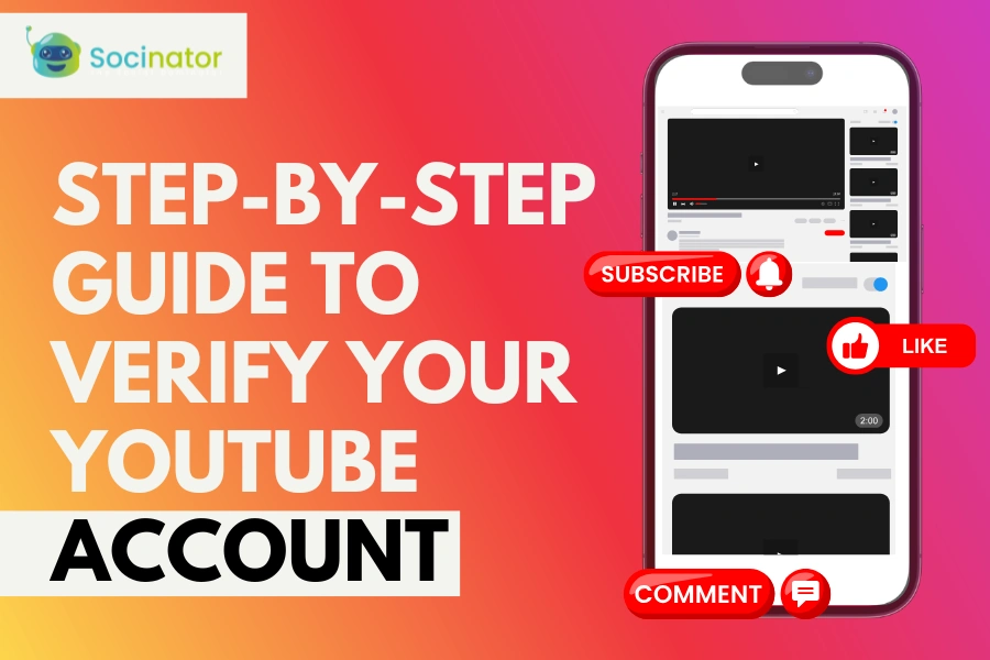 Verify YouTube Account: Step-by-Step Guide for Creators