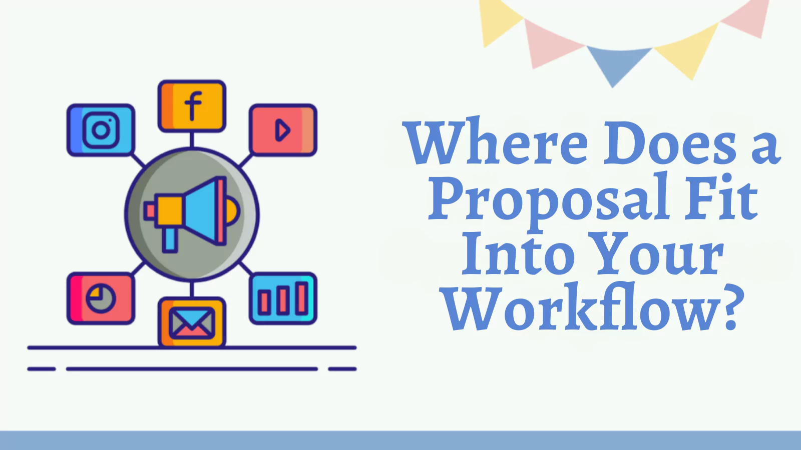 Where-Does-A-Social-Media-Marketing-Proposal-Fit-Into-Your-Workflow