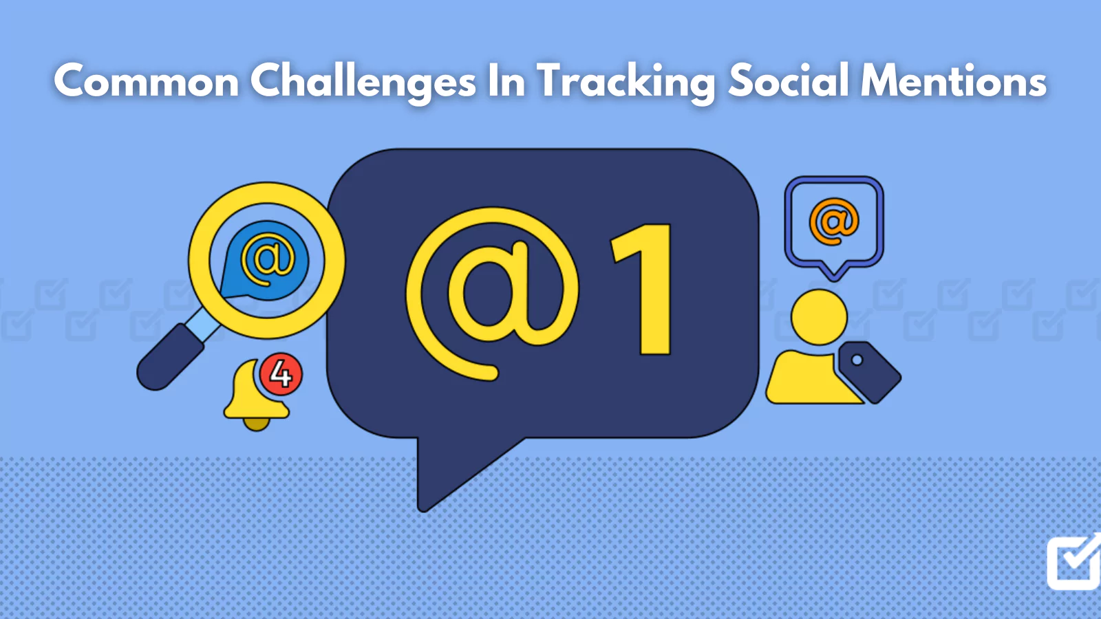 Common-Challenges-In-Tracking-Social-Mentions