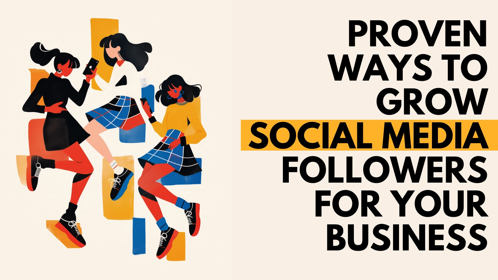 how-to-grow-social-media-followers-for-your-business.